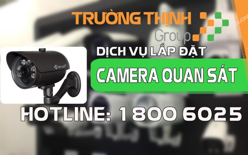 công ty lắp camera Trường Thịnh Group