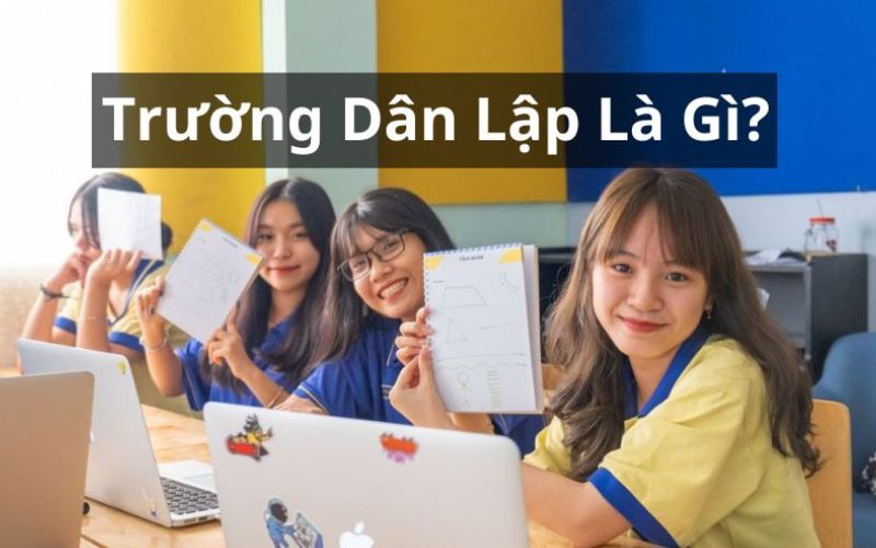 Trường dân lập là gì